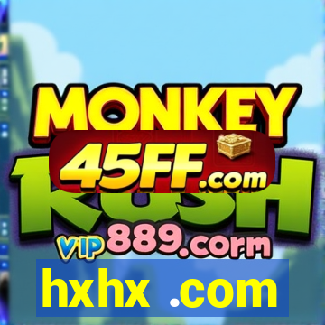hxhx .com